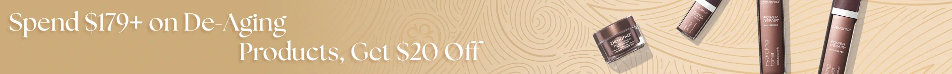 spend $179+ on de-aging products and get $20 off